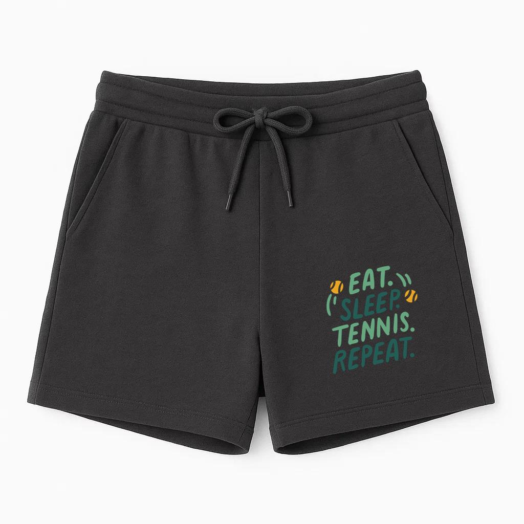 Eat Sleep Tennis Repeat Short